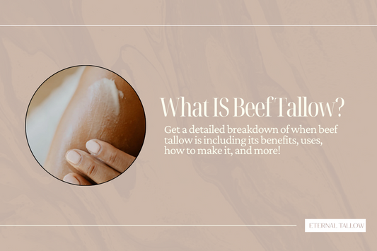 What is Beef Tallow?
